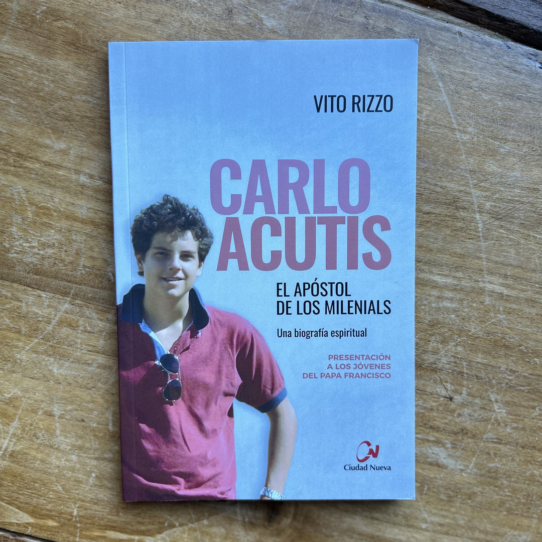 Carlo Acutis, el apostol de los milenials (The apostle of the millennials)