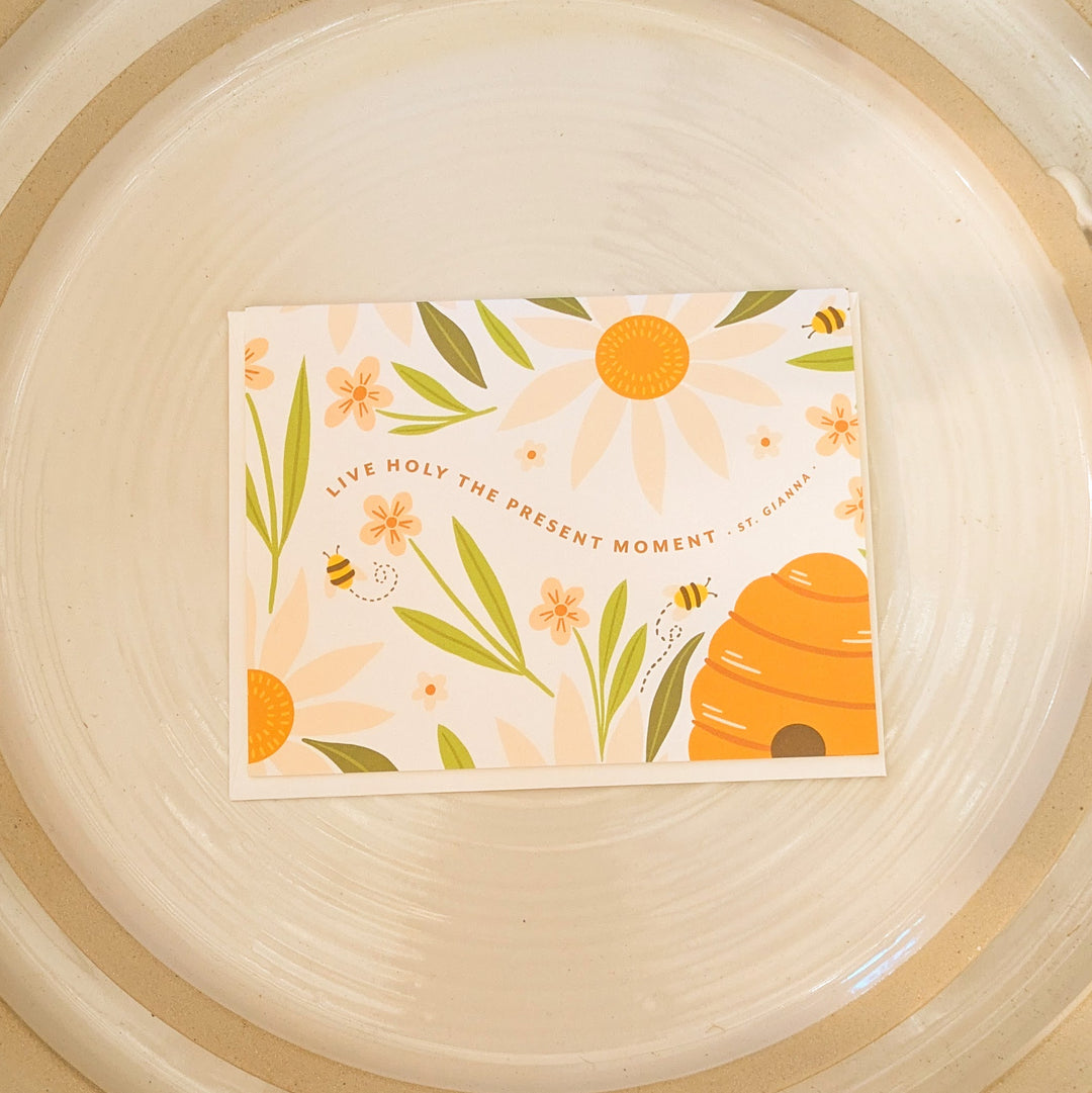 Card - Live Holy The Present Moment - Bees - Flowers