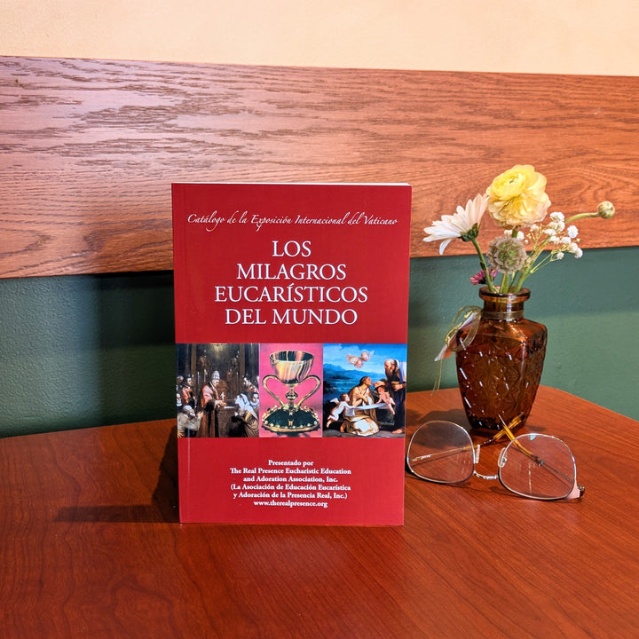 The Eucharistic Miracles of the World