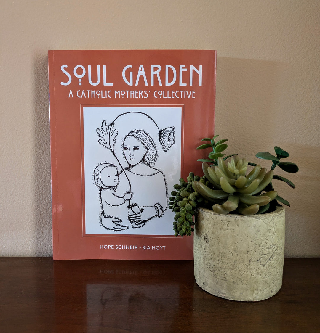 Soul Garden - A Catholic Mother&