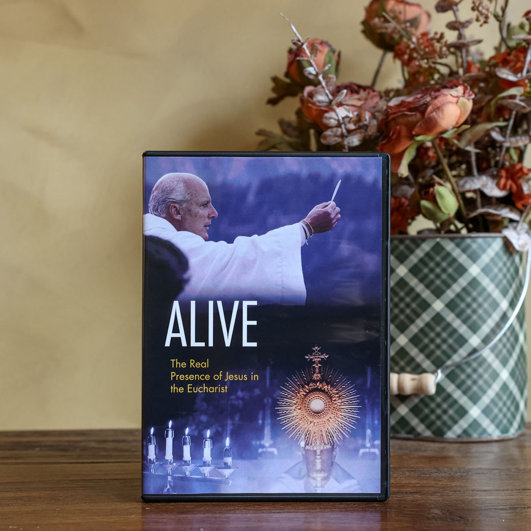 Alive: The Real Presence of Jesus in the Eucharist