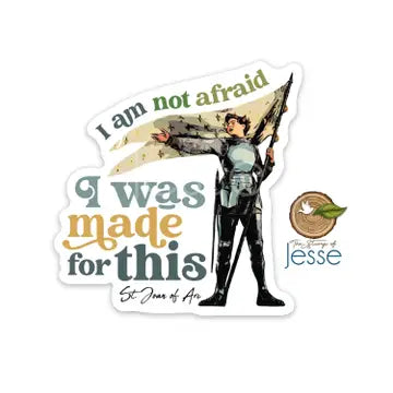 Sticker - Joan of Arc - I Was Made For This - Vinyl