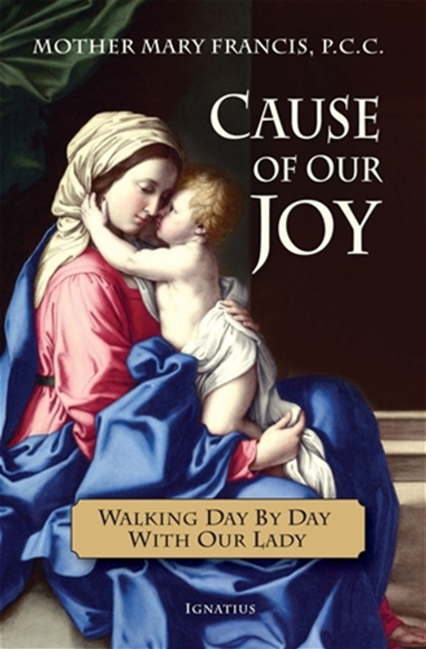 Cause of Our Joy