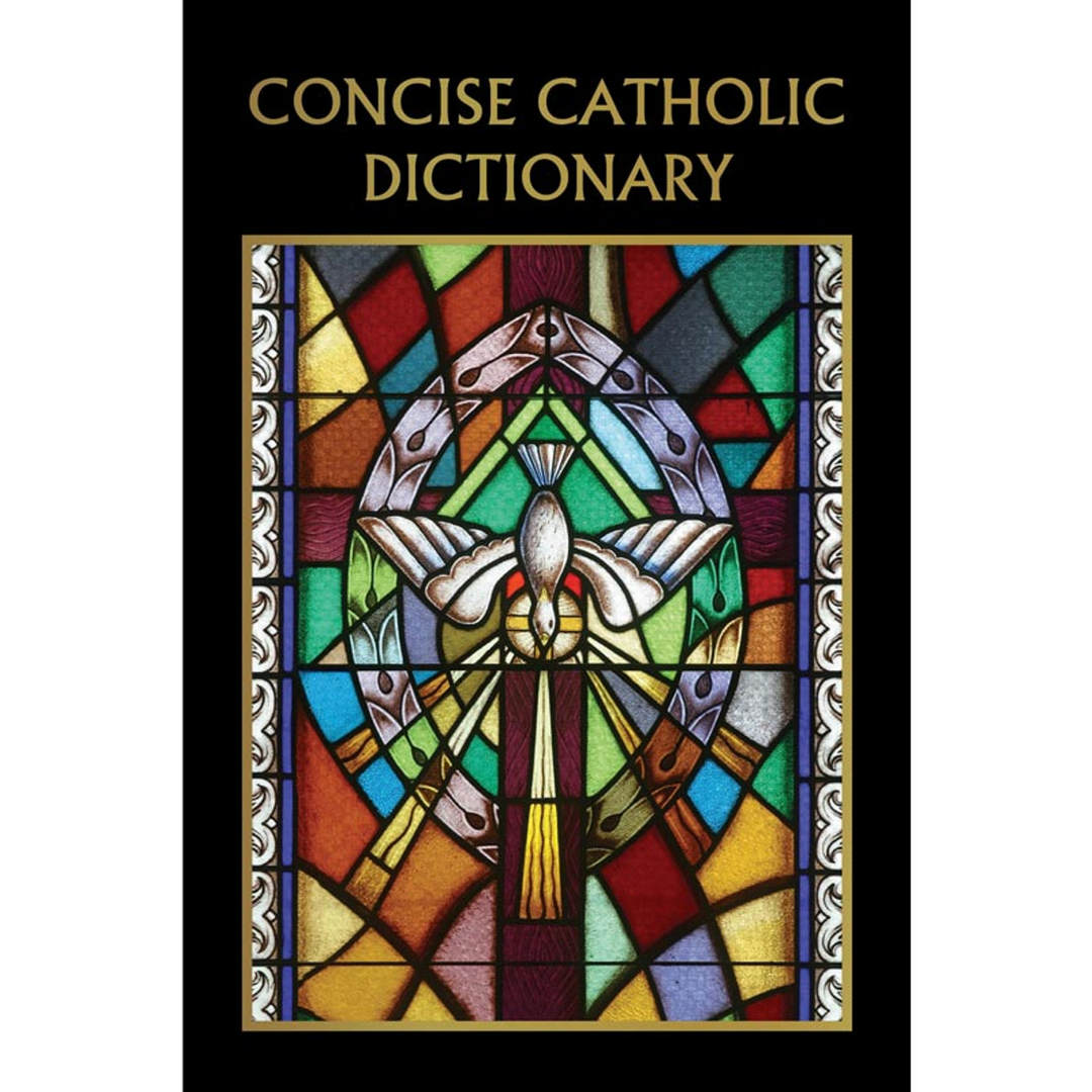 Concise Catholic Dictionary