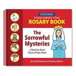 A Little Catholic's First Rosary Book