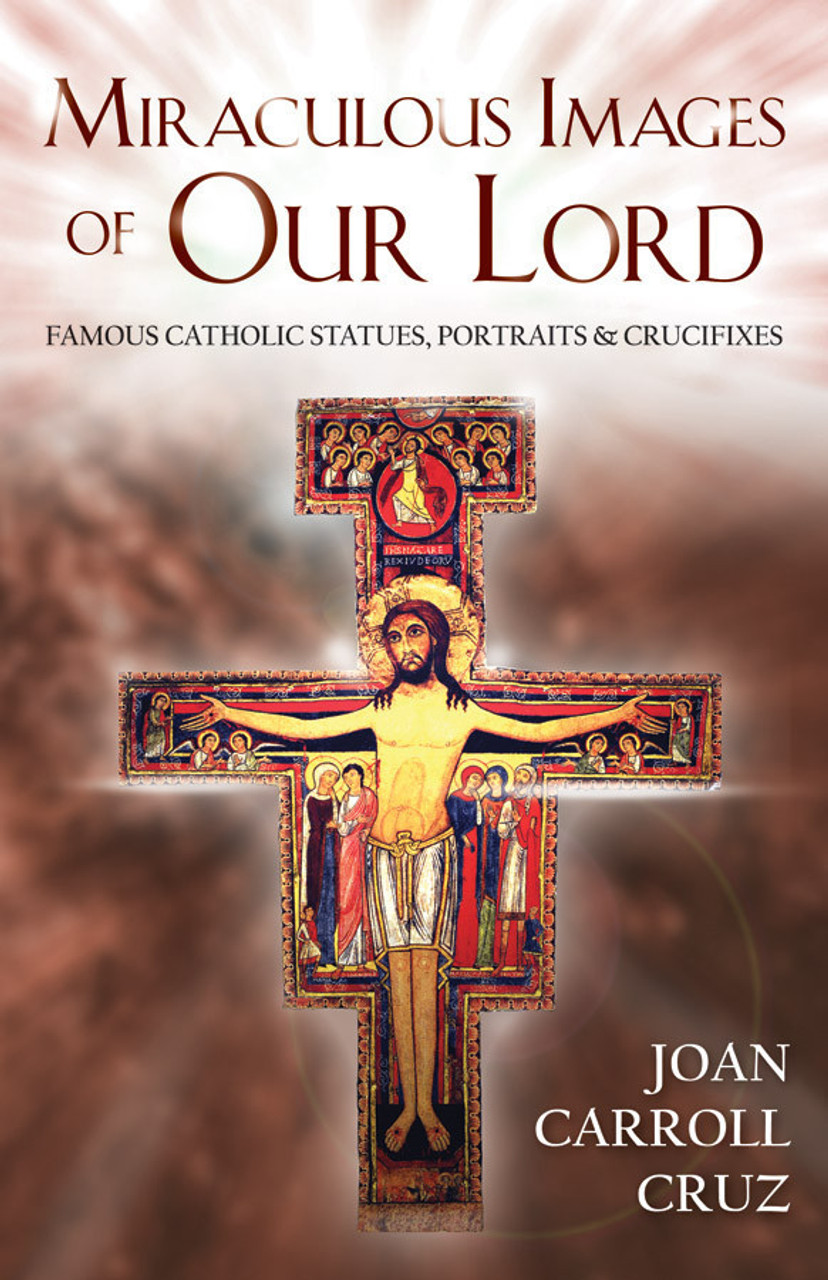 Miraculous Images Of Our Lord