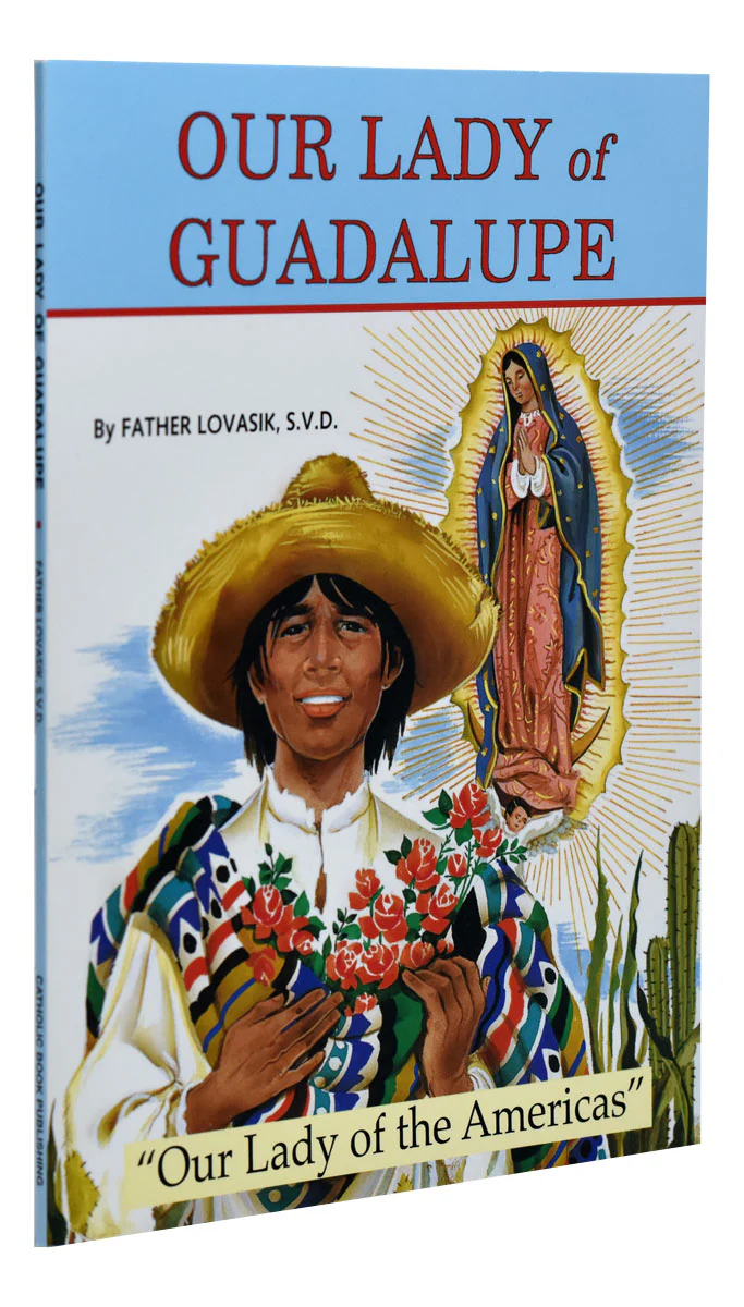 Our Lady of Guadalupe - Our Lady of the Americas