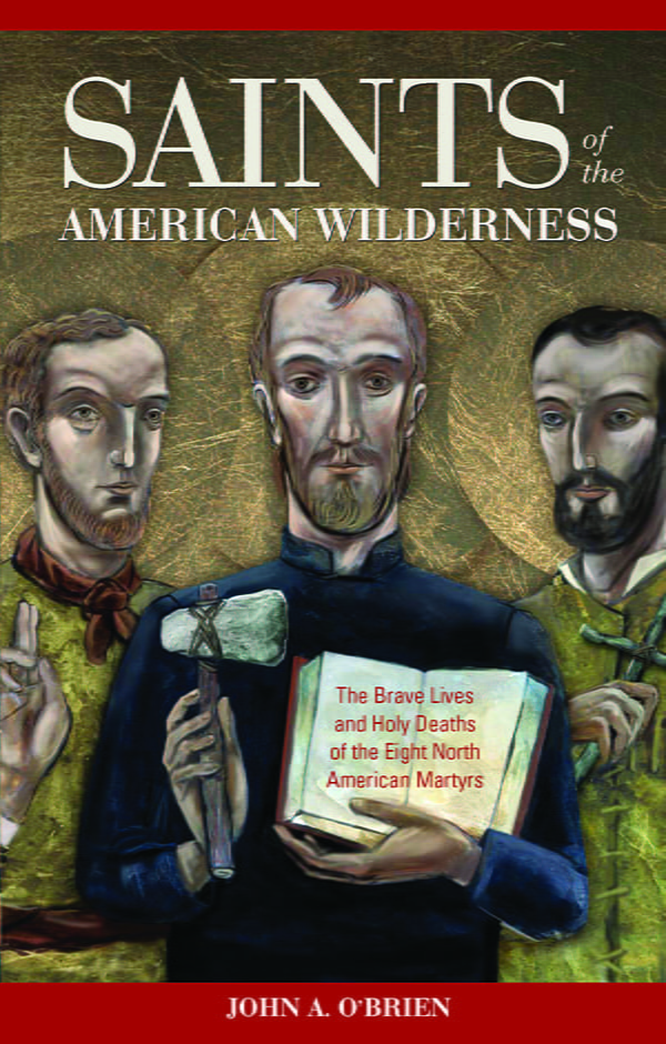 The Saints of the American Wilderness