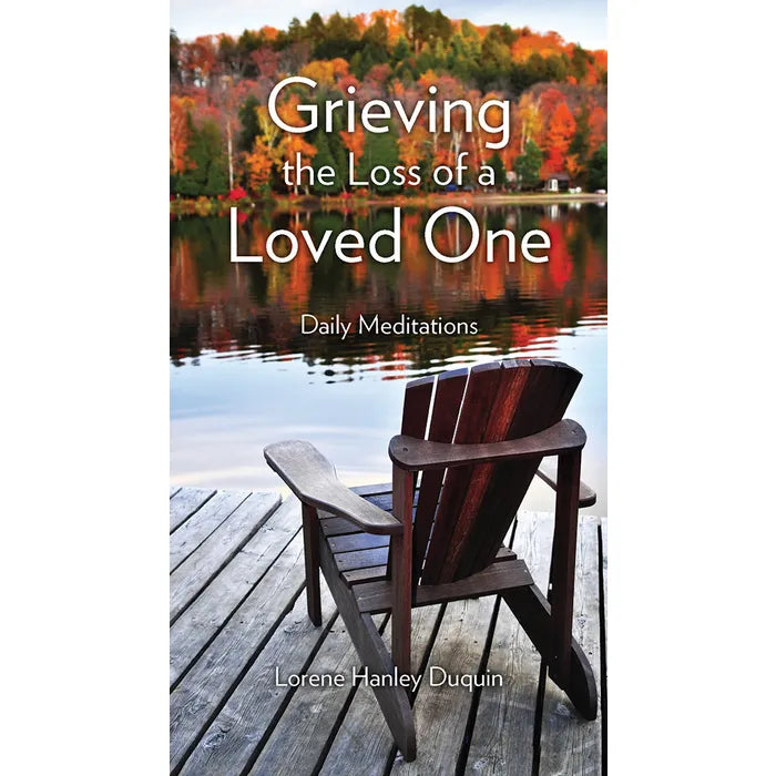 Grieving the Loss of a Loved One
