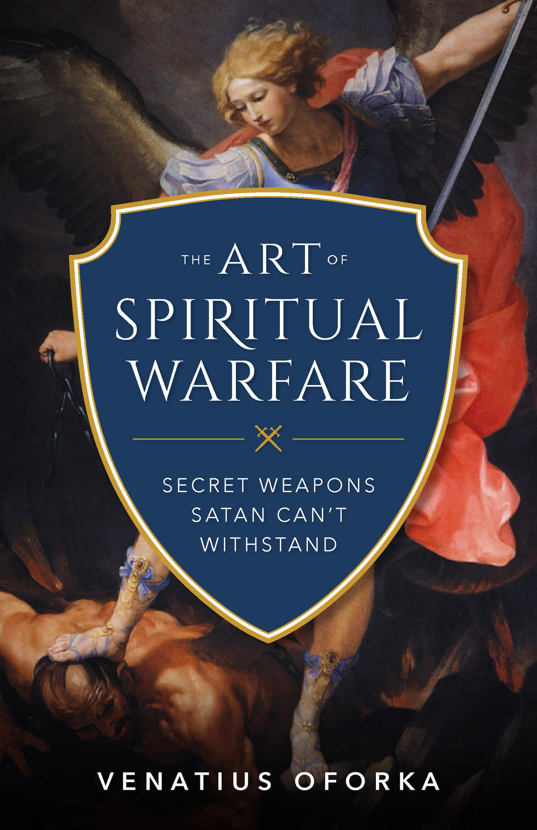The Art Of Spiritual Warfare