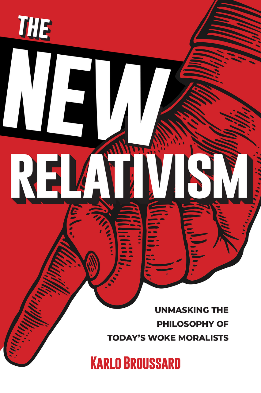 The New Relativism