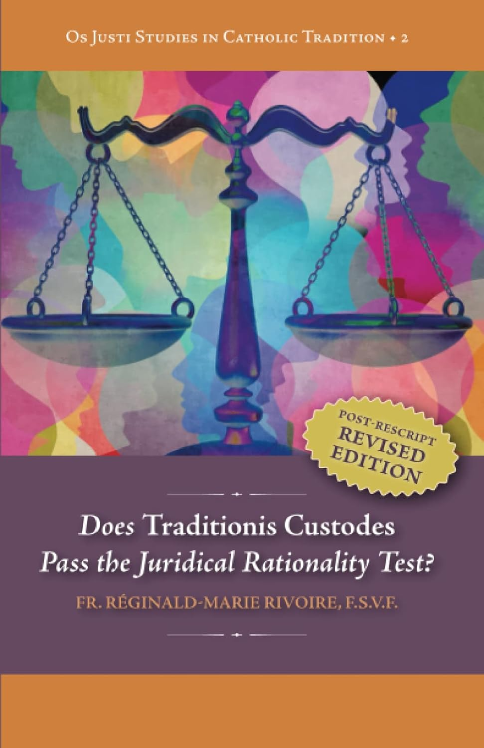 Does "Traditionis Custodes" Pass the Juridicial Rationality Test